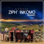 Moneoa – Ziphi Inkomo (Remake)