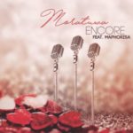 Encore – Moratuwa ft. DJ Maphorisa