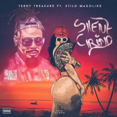 Terry Treasure – Silent Grind ft. Stilo Magolide