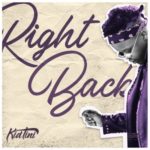 Kid Tini – Right Back
