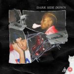 PatricKxxLee – Dark Side Down ft. J Molley