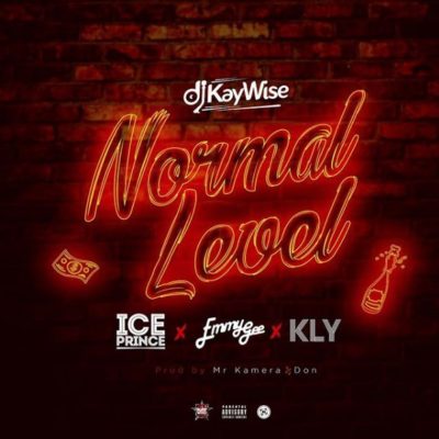 DJ Kaywise – Normal Level ft. Kly, Emmy Gee & Ice Prince