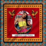 Sho Madjozi – Huku
