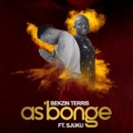 Bekzin Terris – As’bonge ft. Sjuku