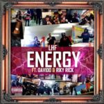 LHF – Energy ft. Riky Rick & Davido