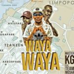 Master KG – Waya Waya ft. Team Mosha