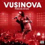 Vusi Nova – Ndizakulinda