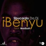 Sbucardo Da DJ – iBenyu ft. Madizah