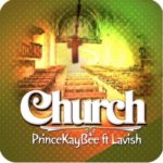 Prince Kaybee – Church ft. Lavish
