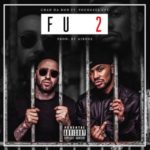 Chad Da Don – FU 2 ft. YoungstaCPT