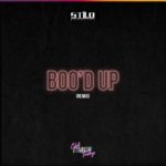 Stilo Magolide – Boo’d Up (Remix)