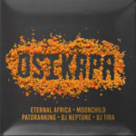 Eternal Africa – Osikapa ft. DJ Tira, MoonChild Sanelly, Patoranking & DJ Neptune