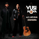 Vusi Nova – Usezondibona ft. Zahara