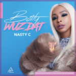 Boity – Wuz Dat? ft. Nasty C