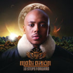 Mobi Dixon – 10 Steps Forward ft. Shekhinah & Mo-T
