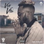 Kwesta – Vur Vai