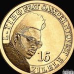 L-Tido – Zilele ft. Cassper Nyovest