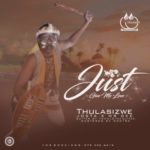 Thulasizwe – Give Me Love ft. Josta & Mr Dee