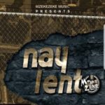 Mzekezeke – Nay Lento ft. Siya Shezi