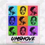 Kabza De Small – Umshove ft. Leehleza