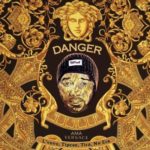Danger – Ama Versace ft. DJ Tira, Tipcee, Lvovo & Nu Era