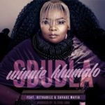 Winnie Khumalo – Sdudla ft. Rethabile Khumalo & Savage Mafia