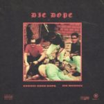 EP: Zoocci Coke Dope & Die Mondez – Die Dope