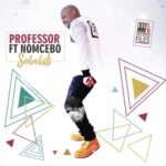 Professor – Sobalili ft. Nomcebo