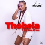 Nichume – Thobela ft. Mobi Dixon & T-Love
