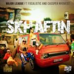 Major League – Skhaftin ft. Cassper Nyovest & Focalistic