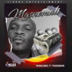 Dr Malinga – Masnemali ft. Trademark