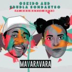Oskido & Sdudla Somdantso – Mavaravara ft. Drumetic Boyz