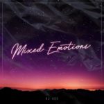 DJ Ace – Mixed Emotions
