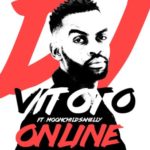 DJ Vitoto – Online ft. Moonchild Sanelly
