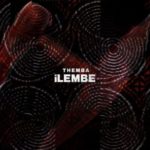 Themba – Ilembe (Original Mix)