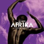 Da Capo – Afrika ft. Tshepo King
