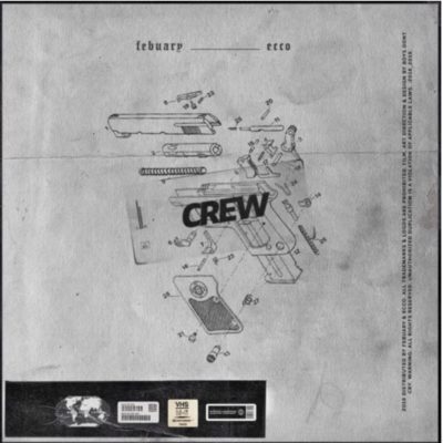 Mp3 Download: Febuary - Crew ft. Ecco