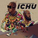Khuli Chana – Ichu ft. Cassper Nyovest
