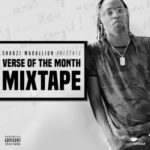 ShabZi Madallion – Verse Of The Month Mixtape