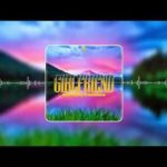 Rayvanny – Girlfriend ft. Rowlene