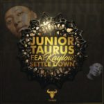 Junior Taurus – Settle Down ft. Kaylow