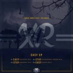 Tahir Jones & Fka Mash – Easy (Original Mix)