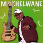 Prince Bulo – Makhelwane ft. Mpumi, Beast & Tribal