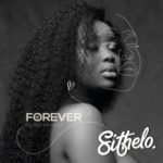 Sithelo – Forever ft. Skye Wanda