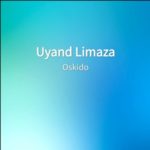 Oskido – Uyand Limaza