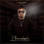 Costah Dolla – Phumalapho ft. Tipcee, Emza, Bhar & Beast
