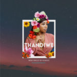Khanyi – Thandiwe