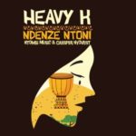 Heavy-K – Ndenze Ntoni ft. Cassper Nyovest & Ntombi Music (Full Song)