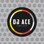 DJ Ace – Timeless EP