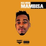 Mas Musiq & DJ Corry Da Groove – Love We Have ft. Howard